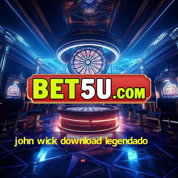 john wick download legendado